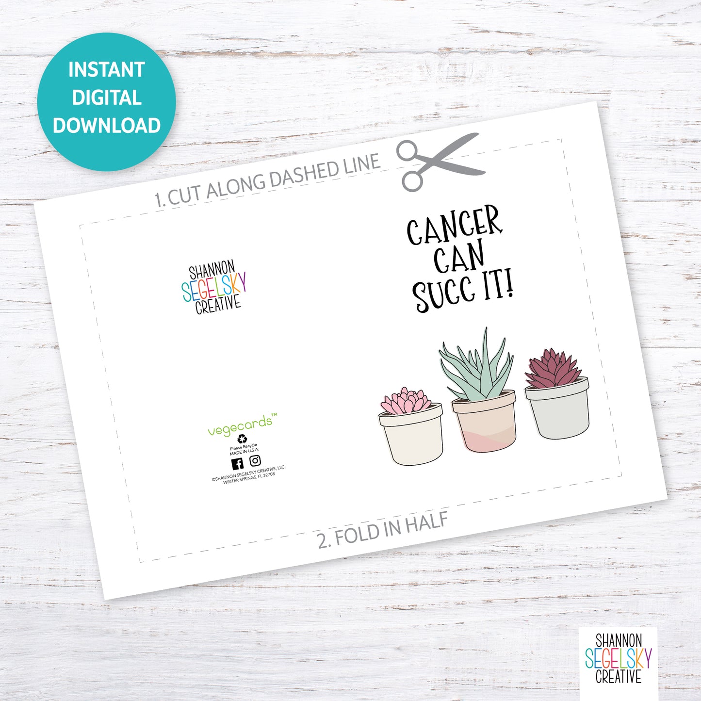 VegeCards® Cancer Can Succ It PRINTABLE Greeting Card - 5x7 (A7) - Instant Digital Download
