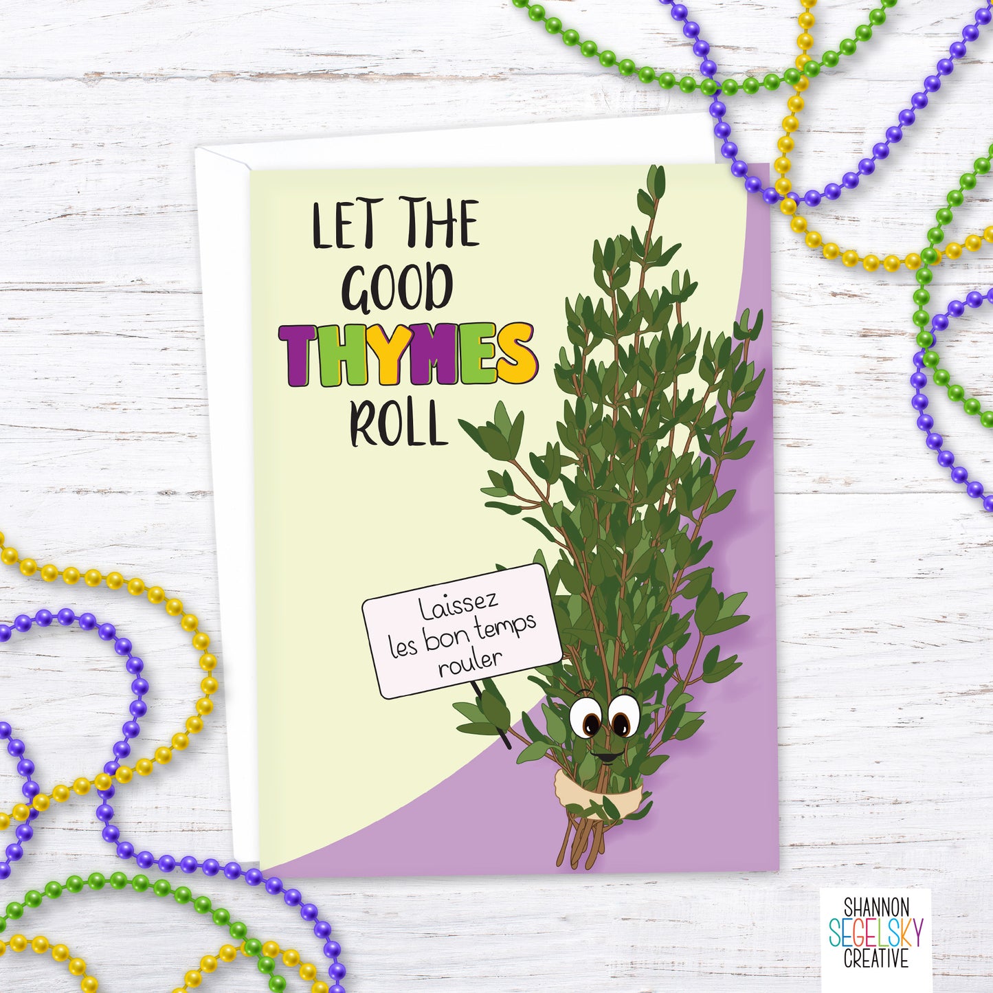 VegeCards® Let the Good Thymes Roll - Mardi Gras Celebration Card