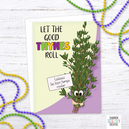 VegeCards® Let the Good Thymes Roll - Mardi Gras Celebration Card