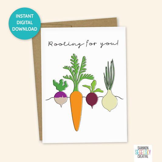 VegeCards® Rooting For You PRINTABLE Greeting Card - 5x7 (A7) - Instant Digital Download