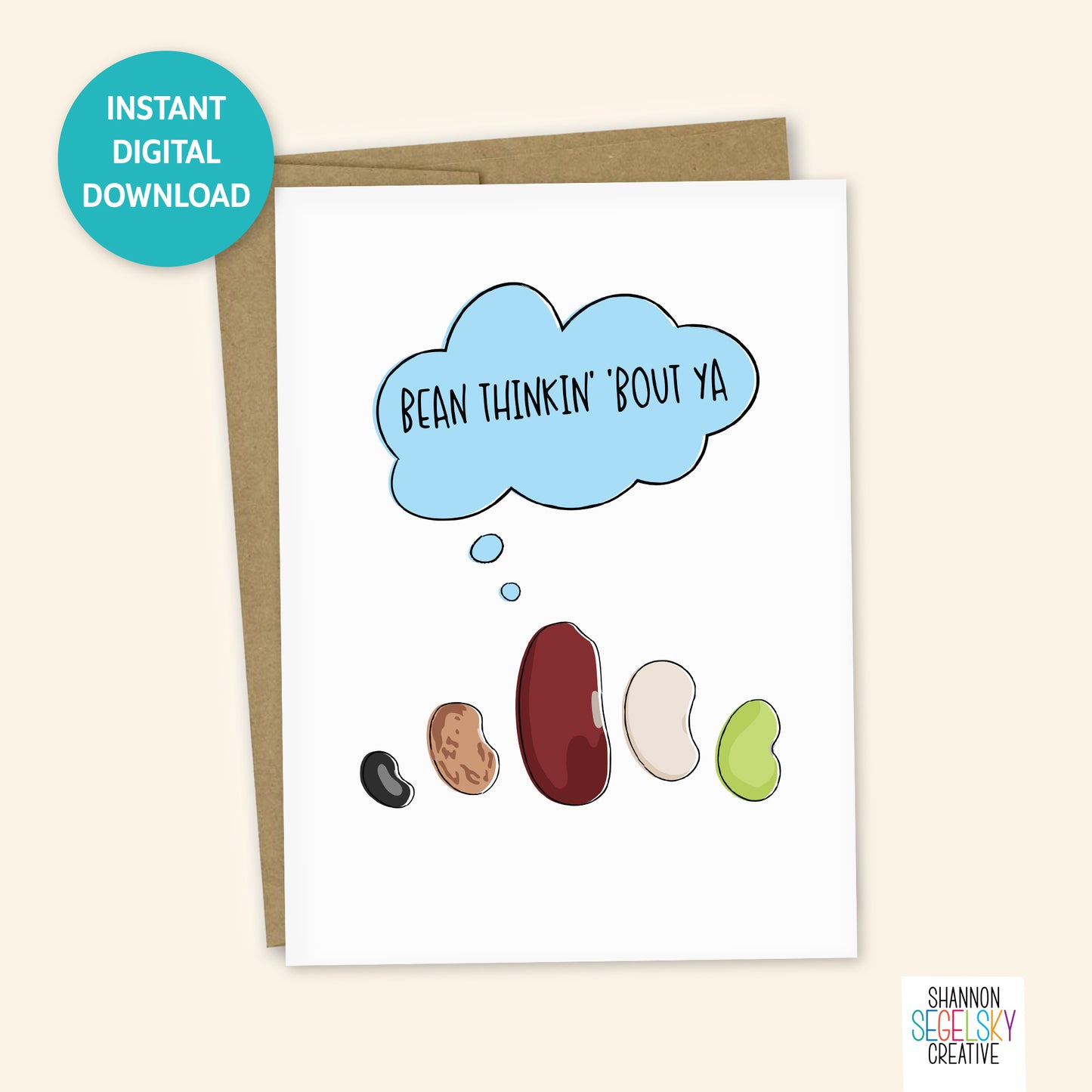 VegeCards™ Bean Thinkin' 'Bout Ya PRINTABLE Greeting Card - 5x7 (A7) - Instant Digital Download