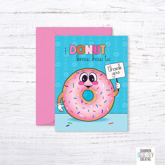 VegeCards™ Donut Know How to Thank You Card
